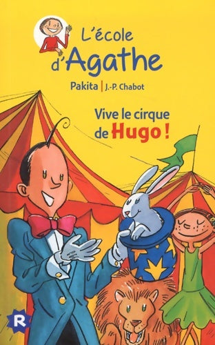Livrenpoche : Vive le cirque de Hugo ! - Pakita - Livre