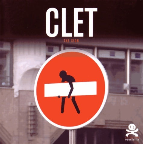 Livrenpoche : Clet : The Sign - Yan Blusseau - Livre