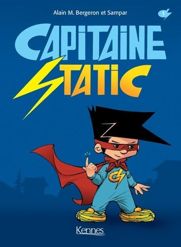 Livrenpoche : Capitaine Static Tome I - BERGERON-A M+SAMPAR - Livre