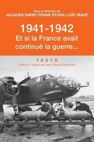 Livrenpoche : 1941-1942 : Et si la France avait continué la guerre - Jacques Sapir - Livre