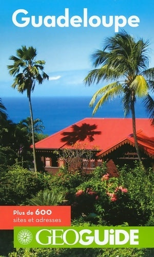 Livrenpoche : Guadeloupe - Frédéric Denhez, Thierry Théault - Livre