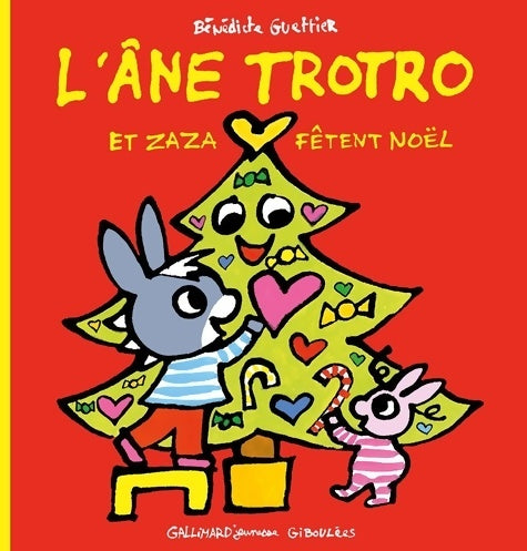 Livrenpoche : L'ANE TROTRO ET ZAZA fêtent Noël - Bénédicte Guettier - Livre