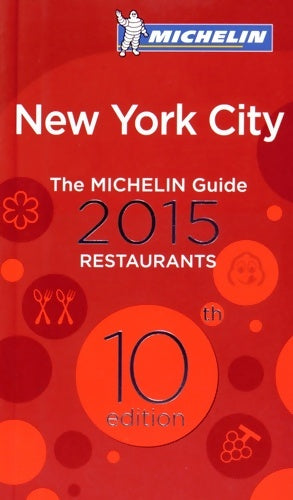 Livrenpoche : GUIDE MICHELIN New York RESTAURANTS 2015 - Michelin - Livre