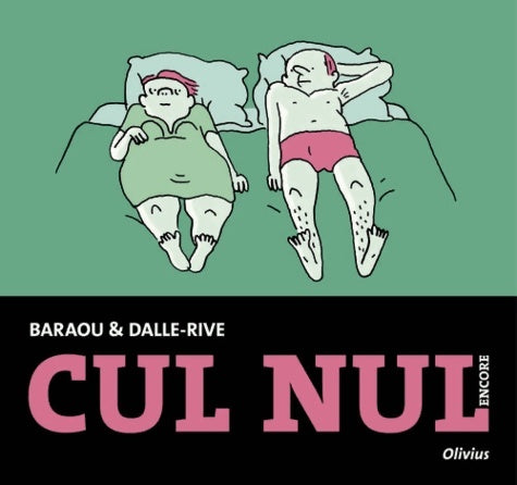 Livrenpoche : Cul nul encore ! - Anne Baraou - Livre