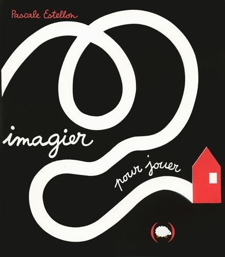 Livrenpoche : IMAGIER POUR JOUER - Pascale Estellon - Livre
