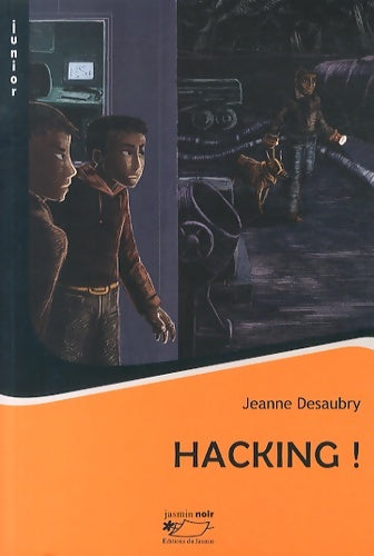 Livrenpoche : Hacking ! - Jeanne Desaubry - Livre