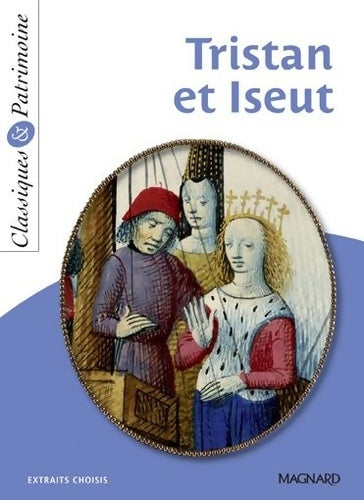Livrenpoche : Tristan et Iseut - Classiques et Patrimoine - Anonyme - Livre