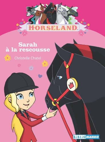 Livrenpoche : Sarah à la rescousse - Christelle Chatel - Livre