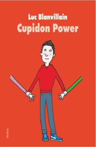 Livrenpoche : Cupidon power - Luc Blanvillain - Livre