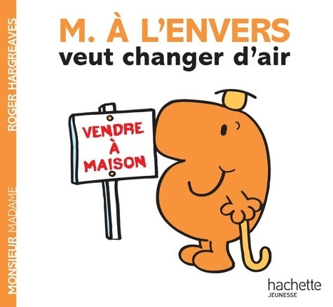 Livrenpoche : MONSIEUR A L'ENVERS VEUT CHANGER D'AIR - Roger Hargreaves - Livre