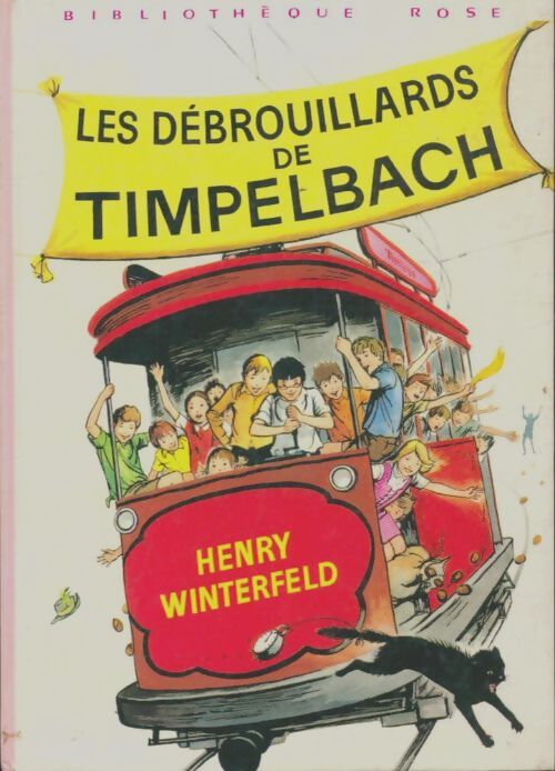 Livrenpoche : Les débrouillards de Timpelbach - Henry Winterfield - Livre