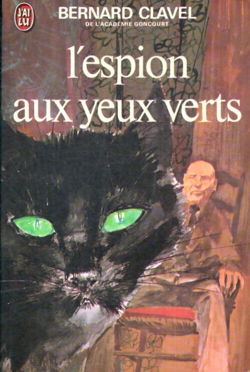 Livrenpoche : L'espion aux yeux verts - Bernard Clavel - Livre