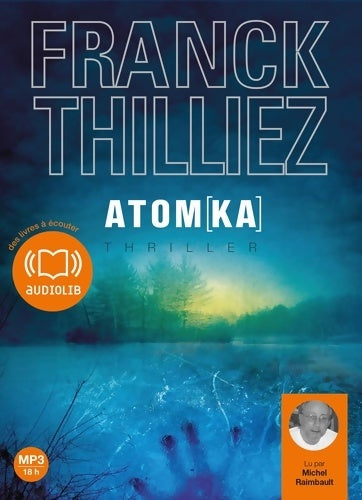 Livrenpoche : Atomka. Livre audio 2 cd mp3 - Franck Thilliez - Livre