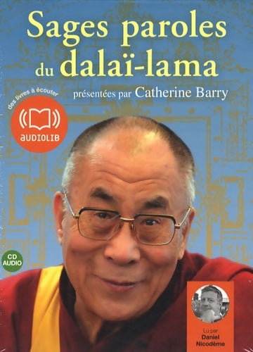 Livrenpoche : Sages paroles du Dalaï-Lama. Audio livre 1cd audio - Catherine Barry - Livre