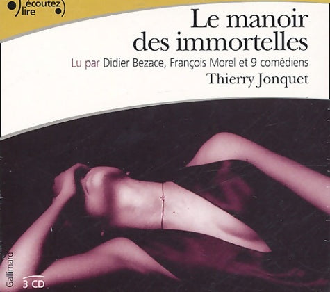 Livrenpoche : Le manoir des immortelles. Livre audio - Thierry Jonquet - Livre