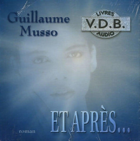 Livrenpoche : Et après... Livre audio - Guillaume Musso - Livre