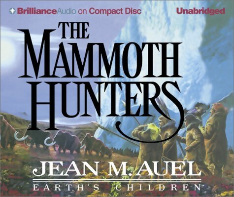 Livrenpoche : The mammoth hunters. Audio book - Jean M. Auel - Livre