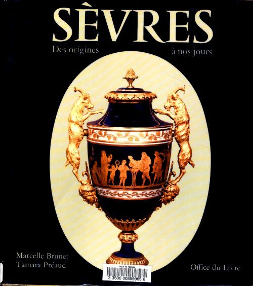 Livrenpoche : Sèvres. Des origines à nos jours - Marcelle Brunet - Livre
