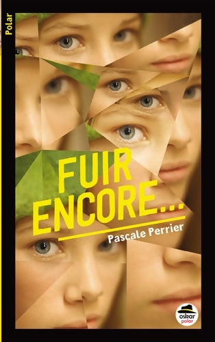 Livrenpoche : Fuir encore... - Pascale Perrier - Livre