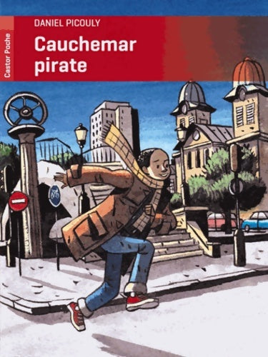 Livrenpoche : Cauchemar pirate - Daniel Picouly - Livre