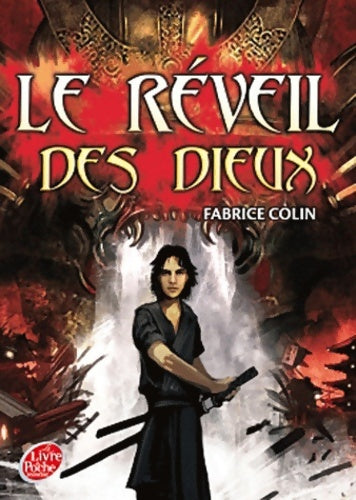 Livrenpoche : Le réveil des Dieux - Fabrice Colin - Livre