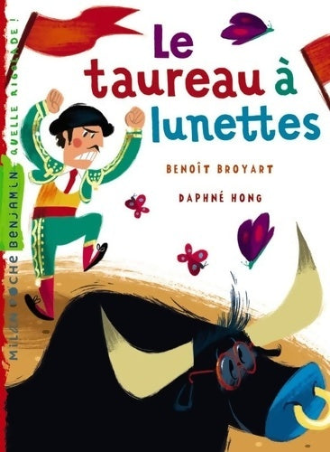 Livrenpoche : Le taureau à lunettes - Benoît Broyart - Livre