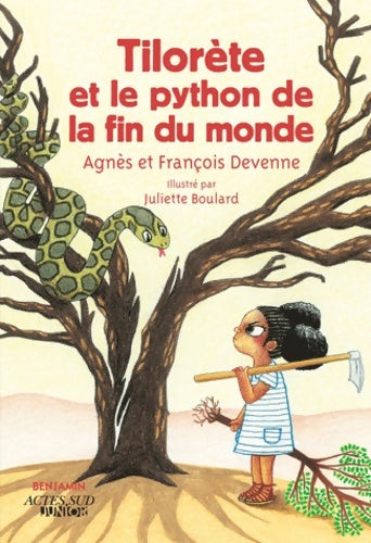 Livrenpoche : Tilorète et le python de la fin du monde - François Devenne - Livre