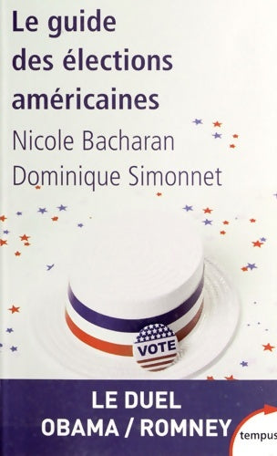 Livrenpoche : Le Guide des élections américaines - Nicole Bacharan - Livre