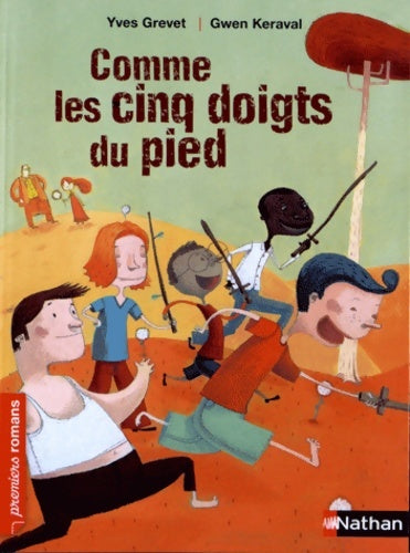 Livrenpoche : Comme les cinq doigts du pied - Yves Grevet - Livre