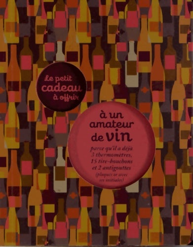 Livrenpoche : LIVRE CADEAU A OFFRIR A UN AMATEUR DE VIN - Raphaële Vidaling - Livre