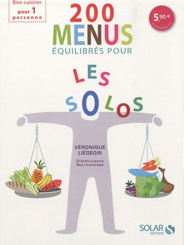 Livrenpoche : 200 menus équilibrés pour les solos - Véronique Liégeois - Livre
