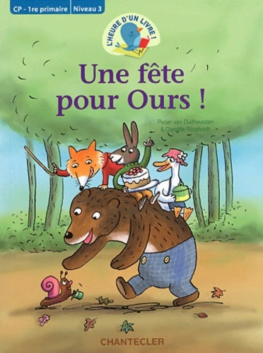 Livrenpoche : Une fête pour Ours - Pieter Van Oudheusden - Livre