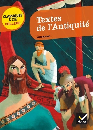 Livrenpoche : Textes de l'Antiquité : Le Récit de Gilgamesh La Bible L'Iliade L'Odyssée L'Énéide Les Métamorphoses - Marie-Pierre Bortolussi - Livre