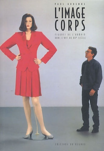 Livrenpoche : Image corps - Paul Ardenne - Livre