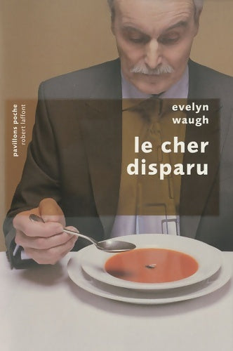 Livrenpoche : Le cher disparu - Evelyn Waugh - Livre