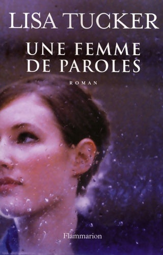 Livrenpoche : Une femme de paroles - Lisa Tucker - Livre