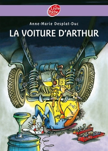 Livrenpoche : La voiture d'Arthur - Anne-Marie Desplat-Duc - Livre