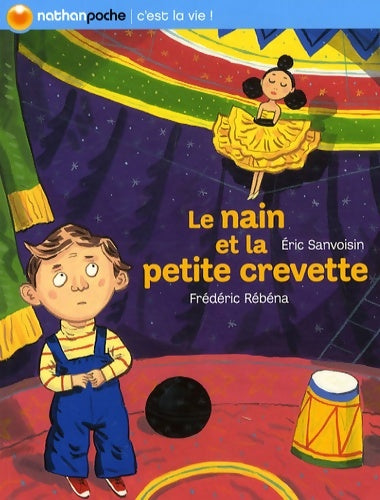 Livrenpoche : NAIN ET LA PETITE CREVETTE - Eric Sanvoisin - Livre