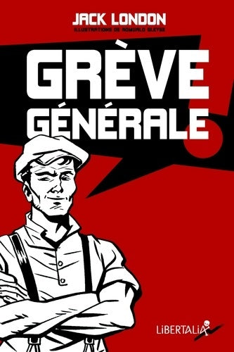 Livrenpoche : Grève générale ! - Jack London - Livre