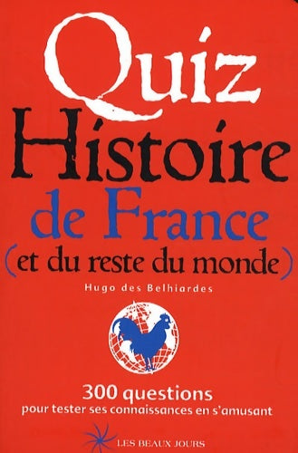 Livrenpoche : Quiz Histoire de France - Hugo Des Belhiardes - Livre