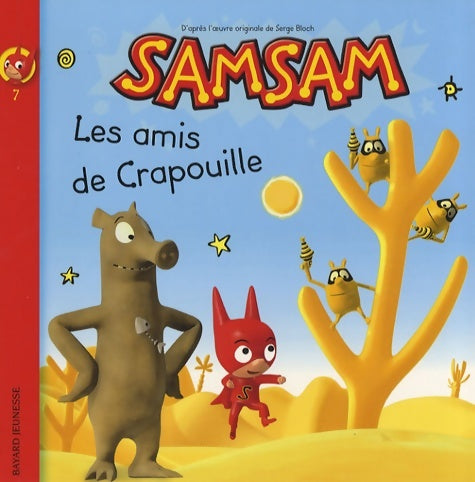 Livrenpoche : Les amis de Crapouille - Serge Bloch - Livre