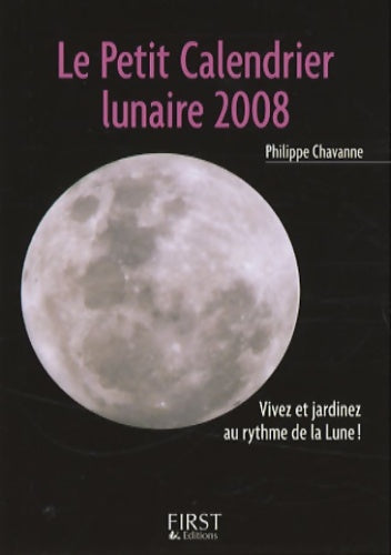 Livrenpoche : Le petit calendrier lunaire 2008 - Philippe Chavanne - Livre