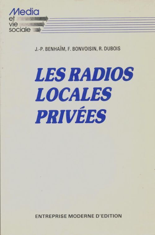 Livrenpoche : Les radios locales privées - Collectif - Livre