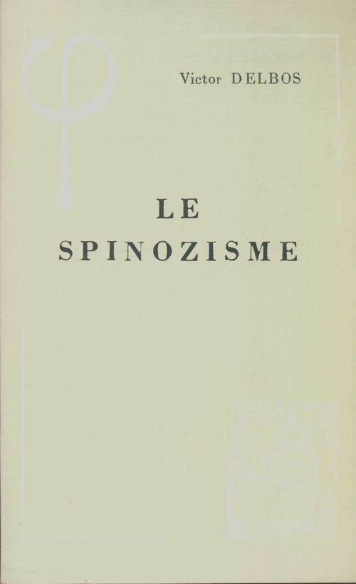 Livrenpoche : Le spinozisme - Victor Delbos - Livre