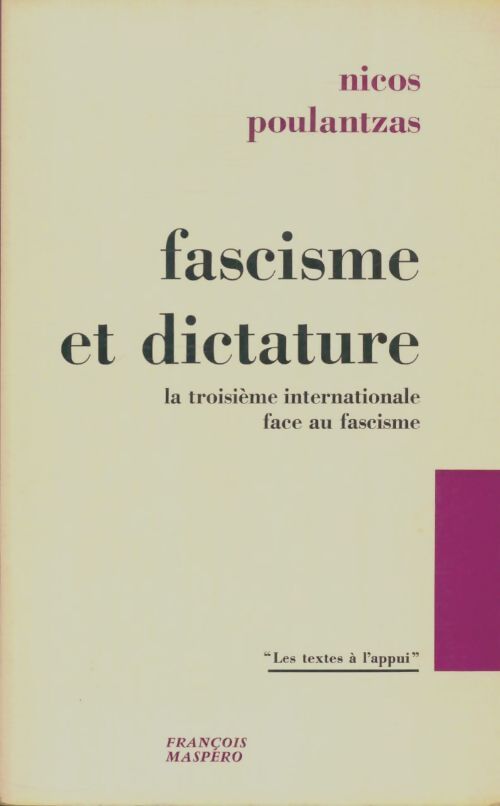 Livrenpoche : Fascisme et dictature - Nicos Poulantzas - Livre