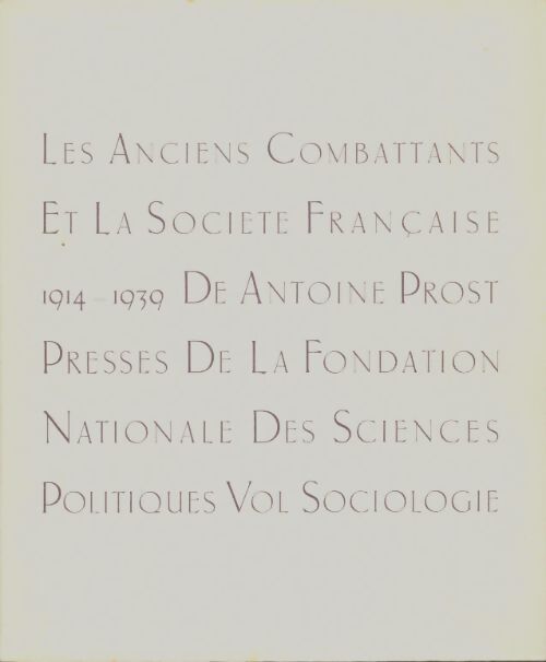 Livrenpoche : Les anciens combattants et la société française 1914-1939 Tome II : Sociologie - Antoine Prost - Livre