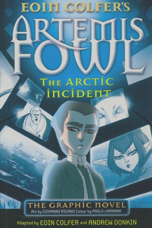 Livrenpoche : Artemis fowl : The arctic incident - Eoin Colfer - Livre