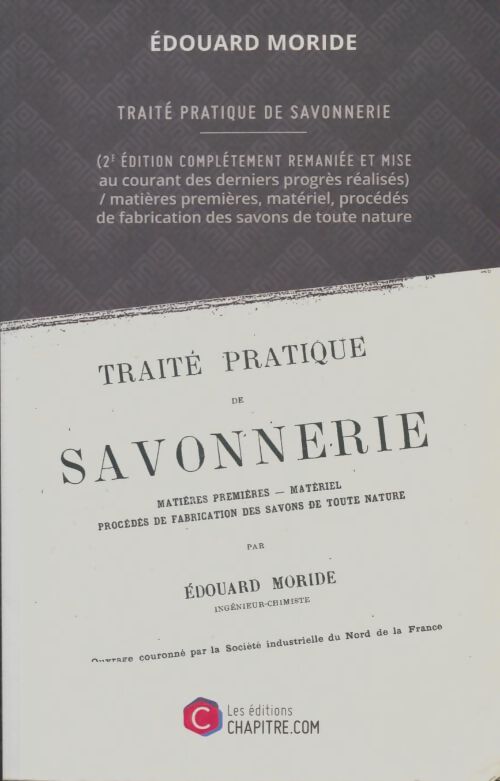 Livrenpoche : Traité pratique de savonnerie - Édouard Moride - Livre