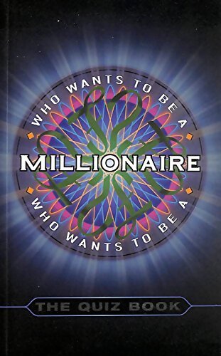 Livrenpoche : Who wants to be a millionaire? : The quiz book - Collectif - Livre
