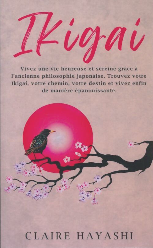 Livrenpoche : Ikigaï - Claire Hayashi - Livre